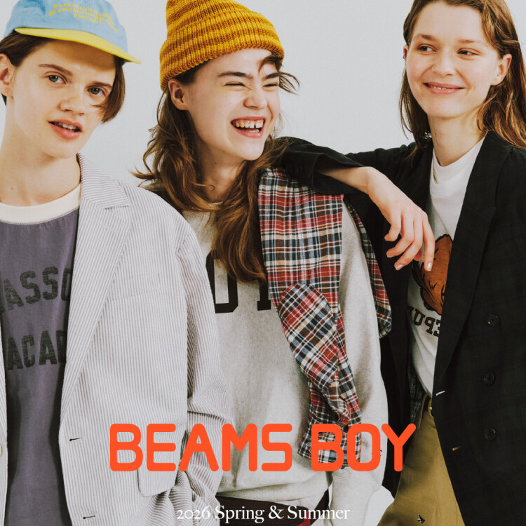 BEAMS BOY 2026Spring & Summer COLLECTION Vol.1