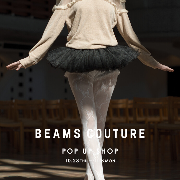 BEAMS COUTURE　POP UP🎀